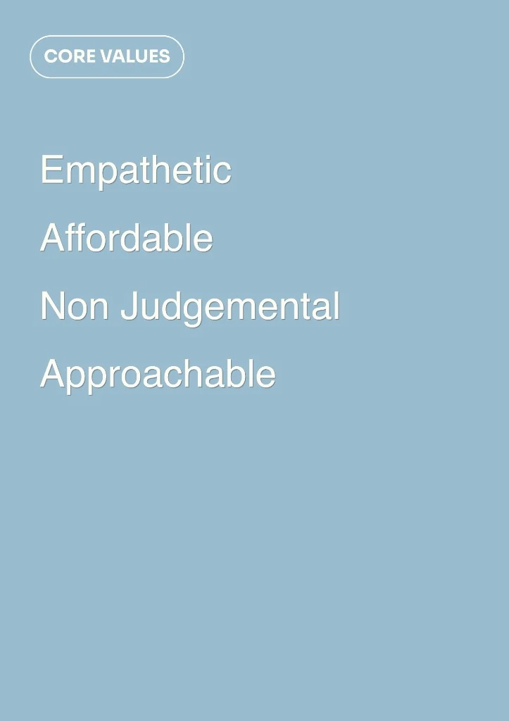 InBliss core values: empathetic, affordable, non-judgemental, approachable